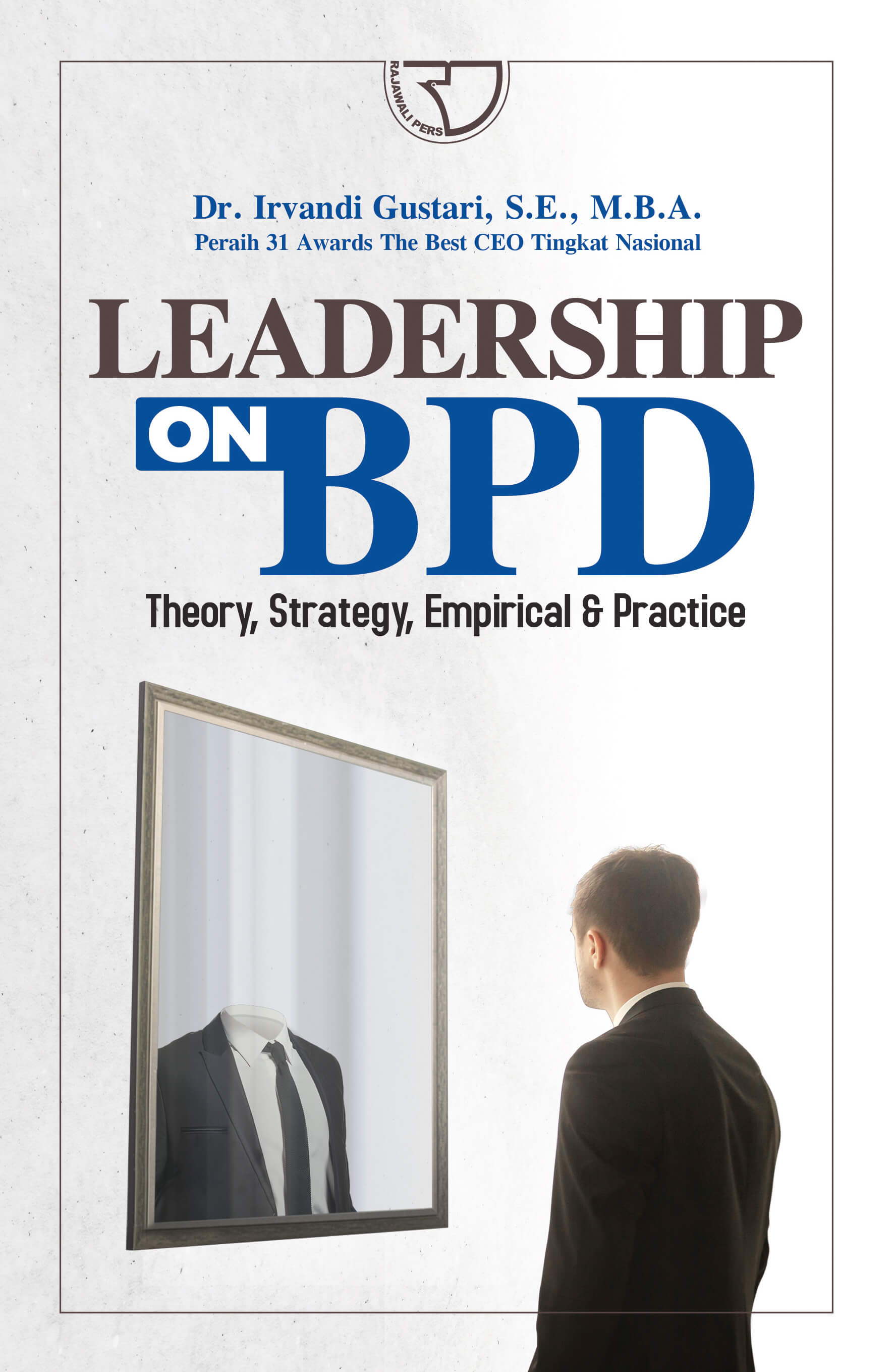 leadership-on-bpd-theory-strategy-dan-best-practice